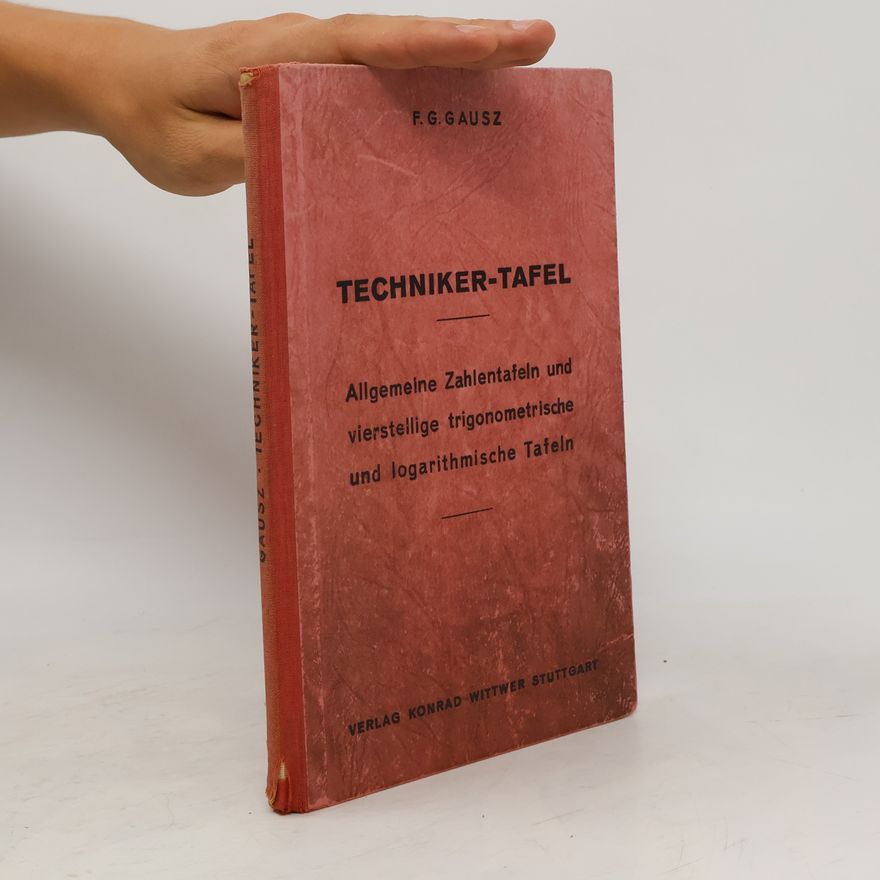 F. G. Gausz Techniker-Tafel
