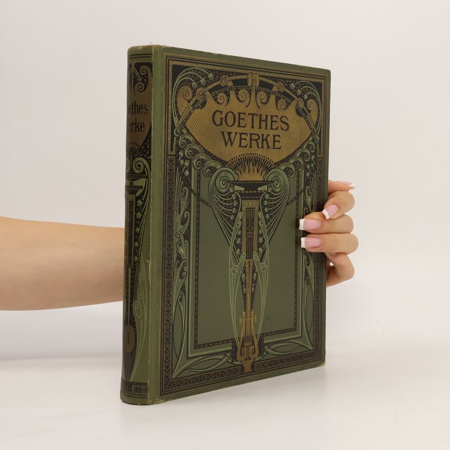 Johann Wolfgang von Goethe Goethes Werke 1