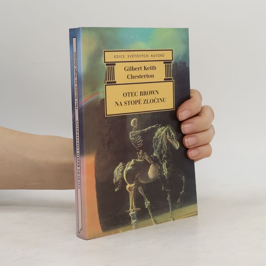 G. K. Chesterton Otec Brown na stopě zločinu