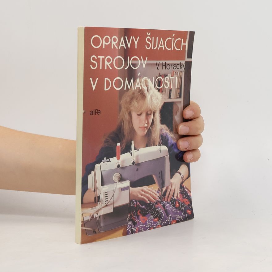 Vladimír Pohorecký Opravy šijacích strojov v domácnosti