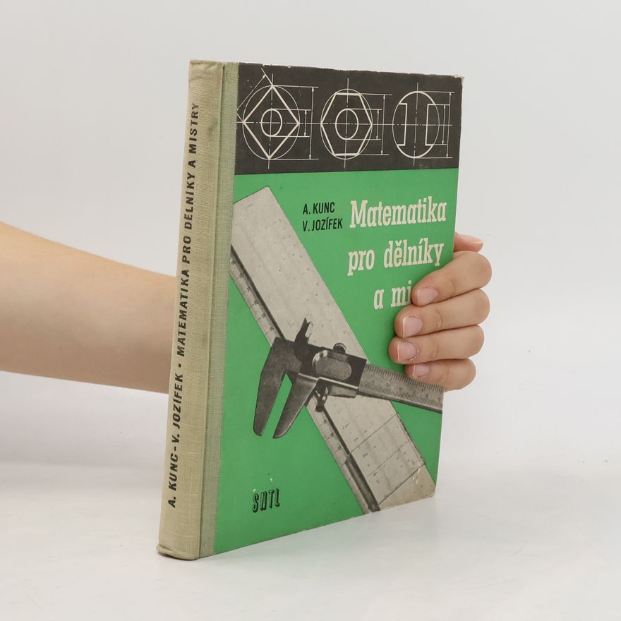 Vítězslav Jozífek Matematika pro dělníky a mistry
