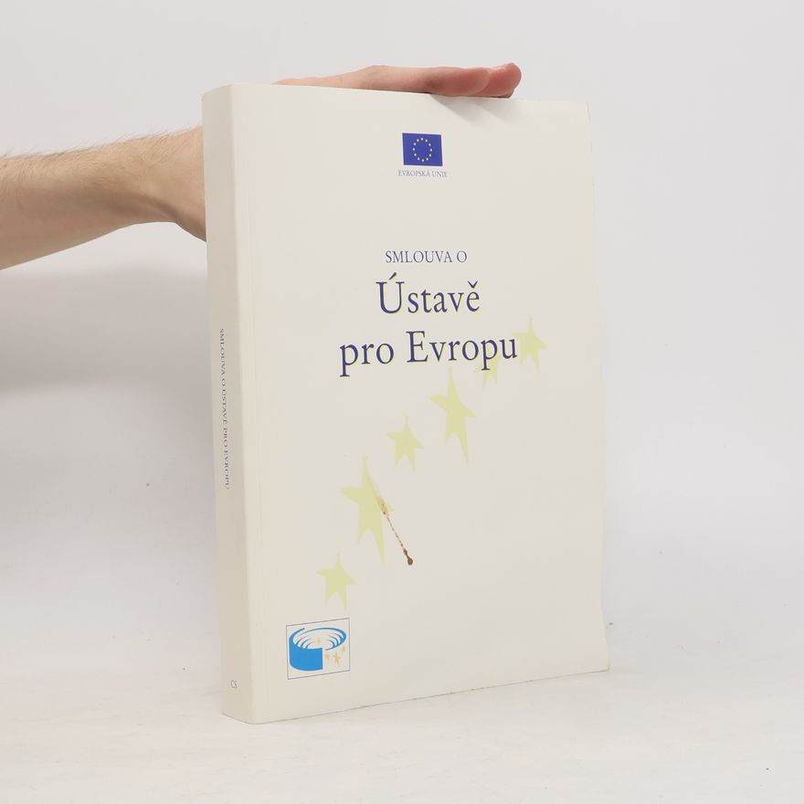 Autorenkollektiv Smlouva o Ústavě pro Evropu