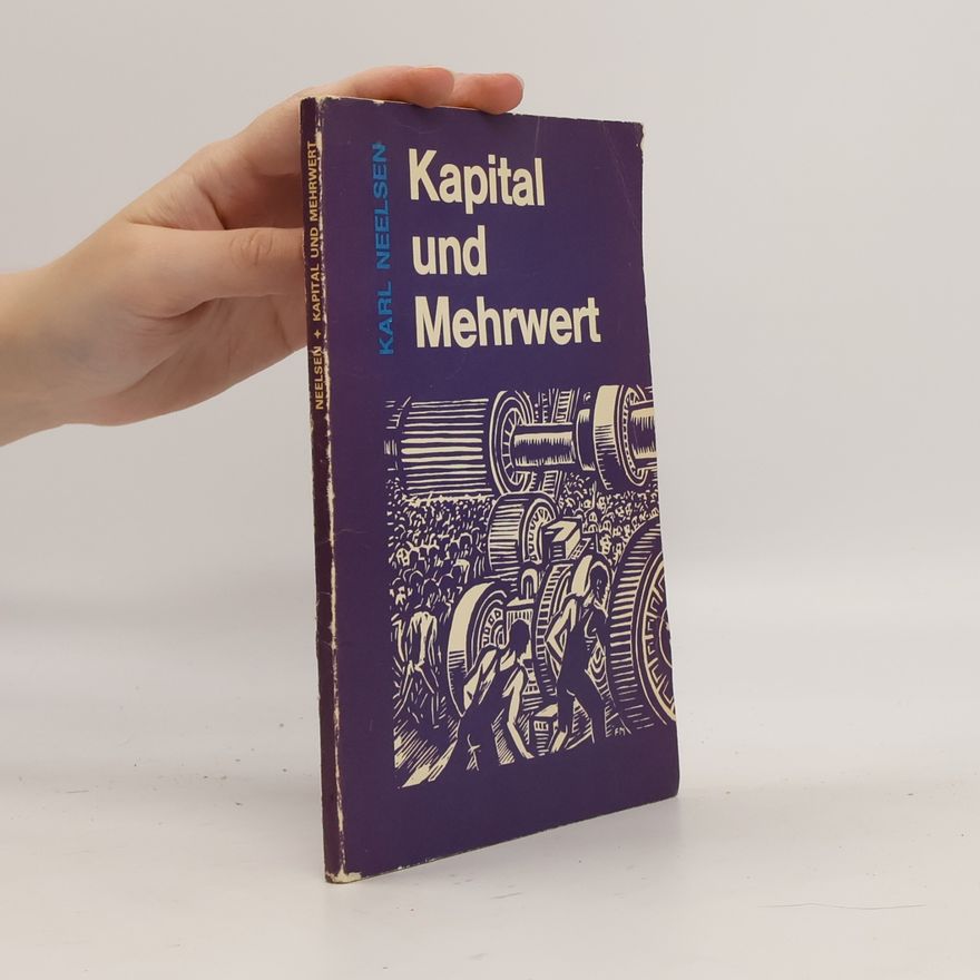 Karl Neelsen Kapital und Mehrwert