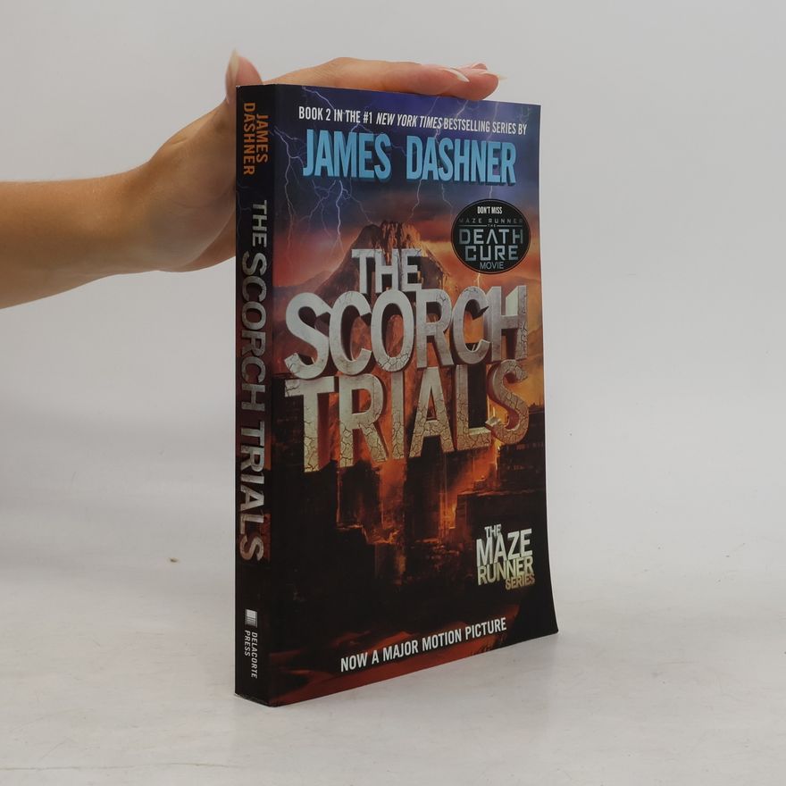 James Dashner The scorch trials