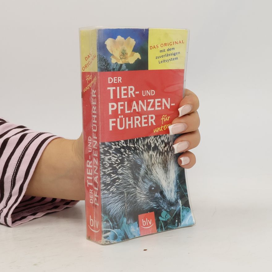 Wilhelm Eisenreich Der Tier- und Pflanzenführer für unterwegs