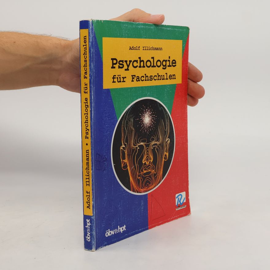 Adolf Illichmann Psychologie für Fachschulen