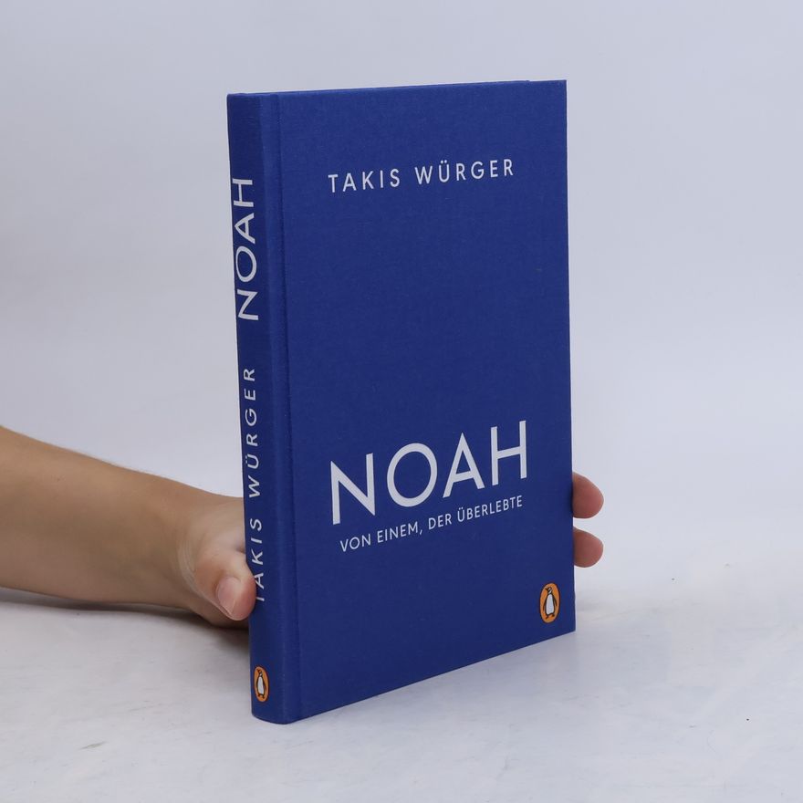 Takis Würger Noah