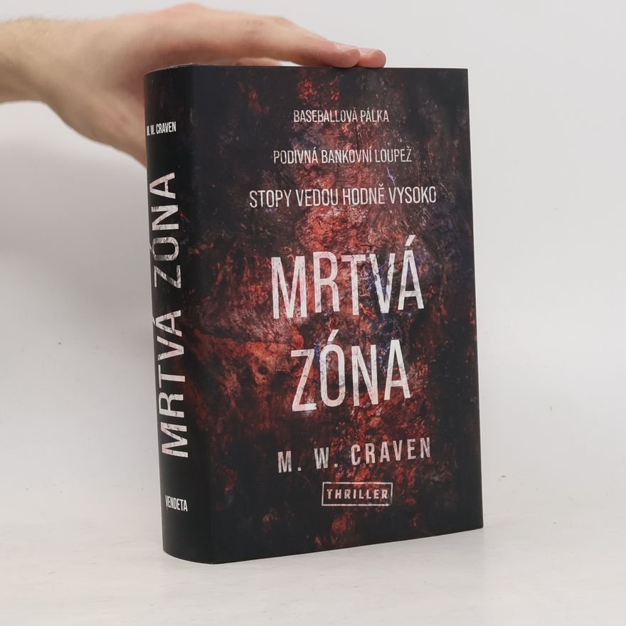 M.W. Craven Mrtvá zóna