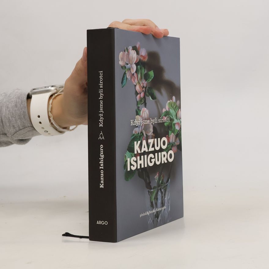 Kazuo Ishiguro Když jsme byli sirotci
