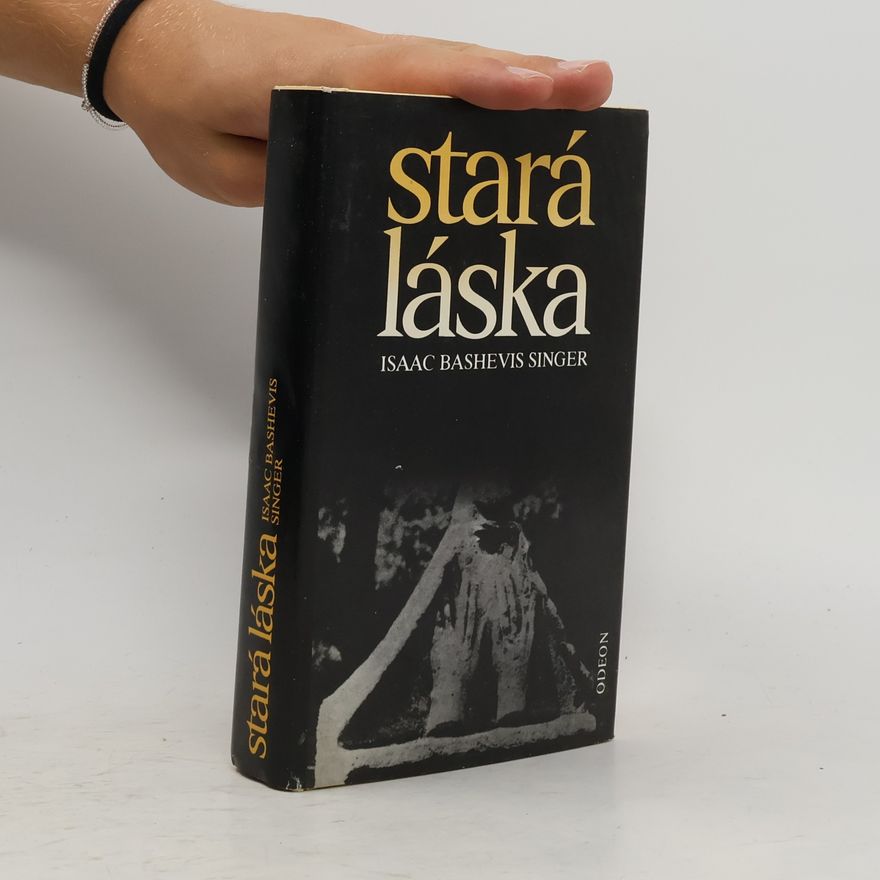 Isaac Bashevis Singer Stará láska