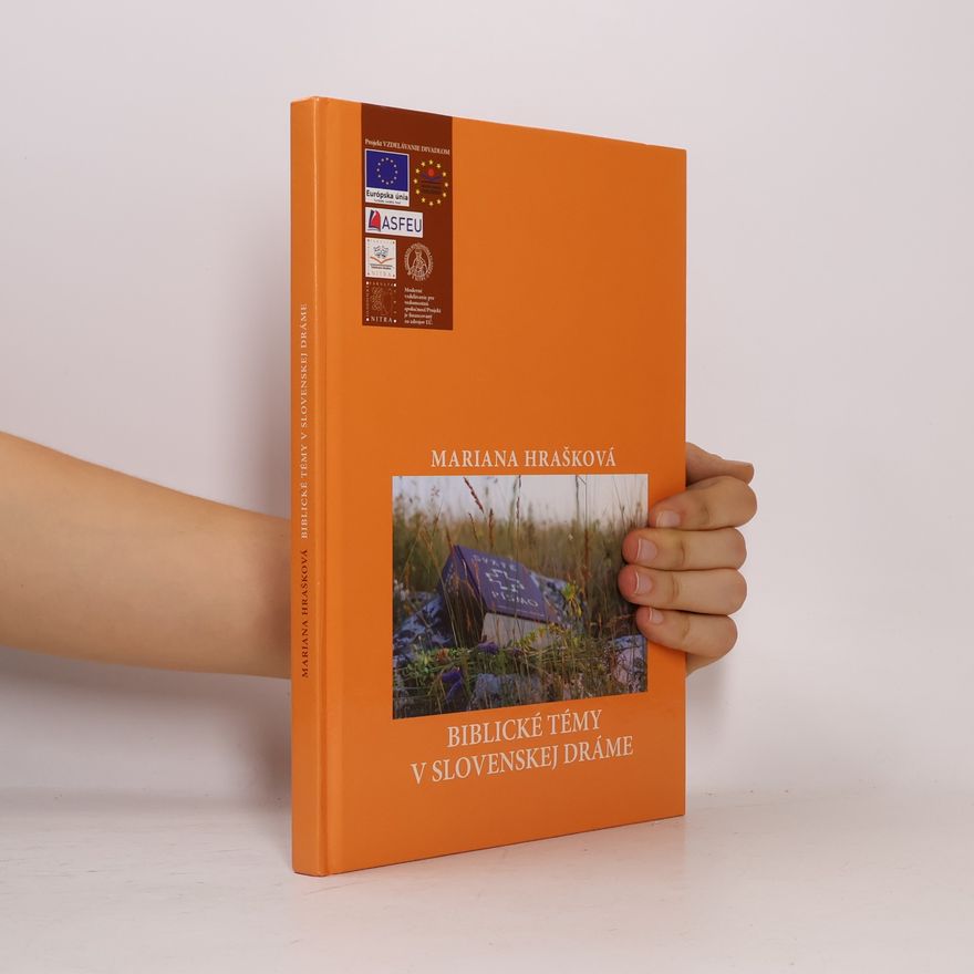 Mariana Hrašková Biblické témy v slovenskej dráme