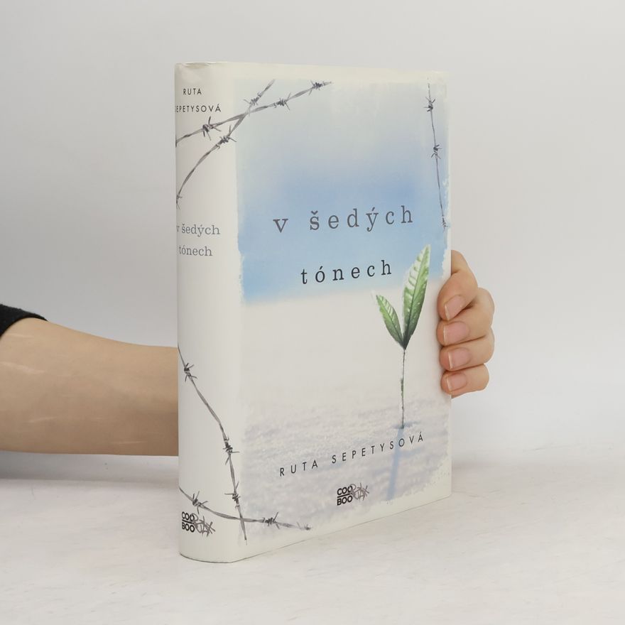 Ruta Sepetysová V šedých tónech