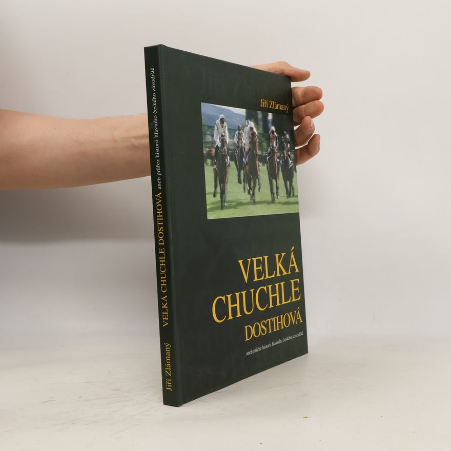 Jiří Zlámaný Velká Chuchle dostihová