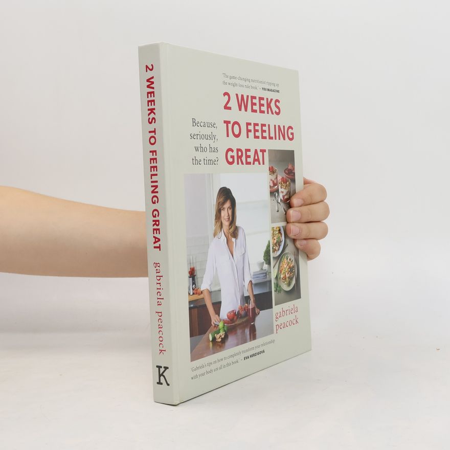 Gabriela Banová 2 weeks to feeling great: because seriously who has time?