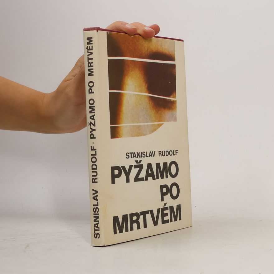 Stanislav Rudolf Pyžamo po mrtvém