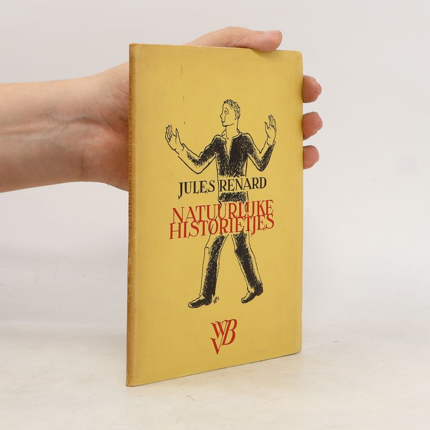 Jules Renard Natuurlijke historietjes