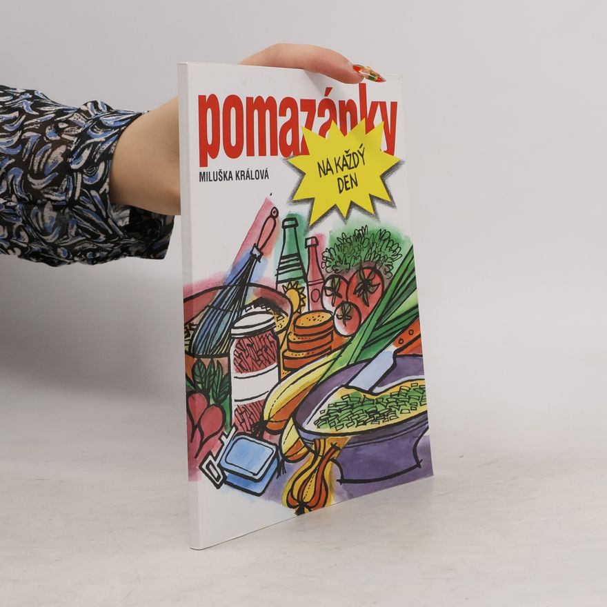 Miluška Králová Pomazánky na každý den
