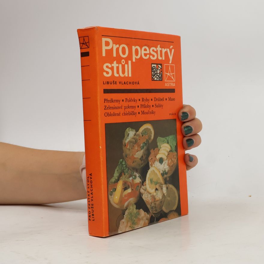 Libuše Vlachová Pro pestrý stůl