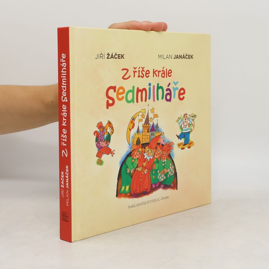 Jiří Žáček Z říše krále Sedmilháře