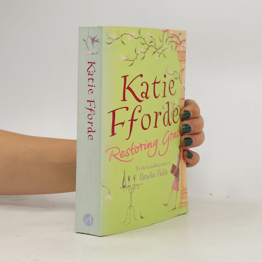 Katie Fforde Restoring Grace