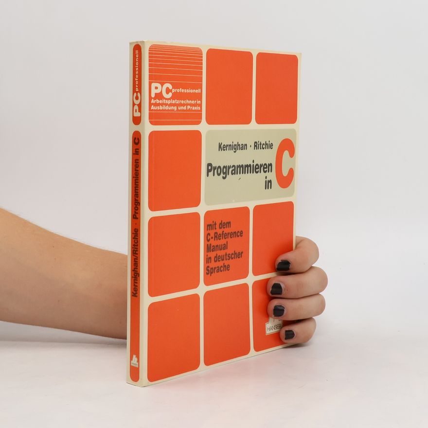 Brian W. Kernighan Programmieren in C