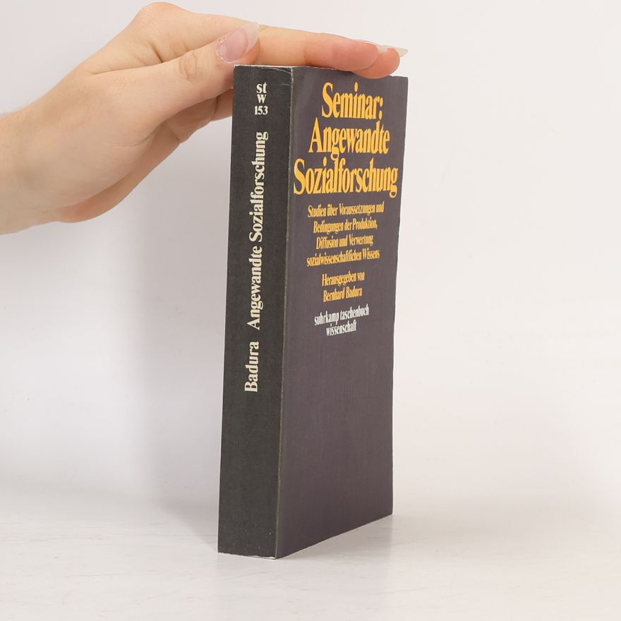 Bernhard Badura Seminar angewandte Sozialforschung