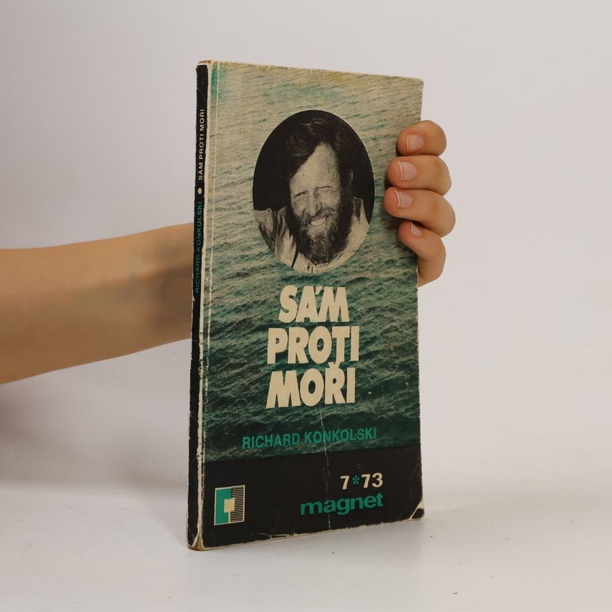 Richard Konkolski Sám proti moři