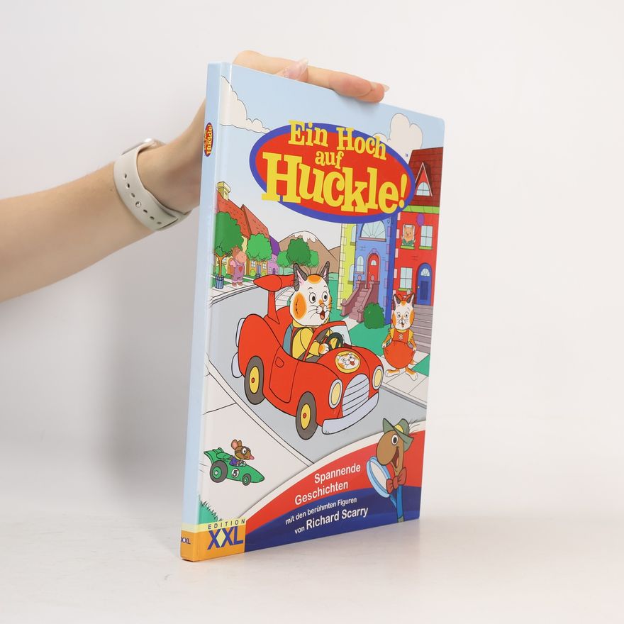 Richard Scarry Ein Hoch auf Huckle!