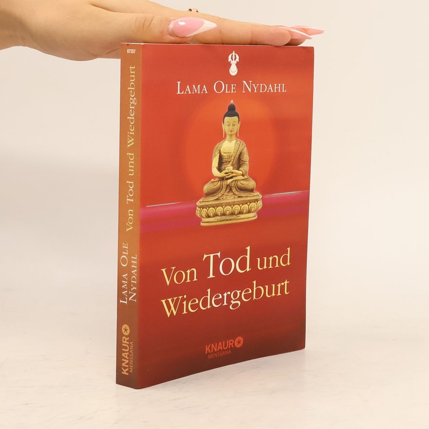 Ole Nydahl Von Tod und Wiedergeburt