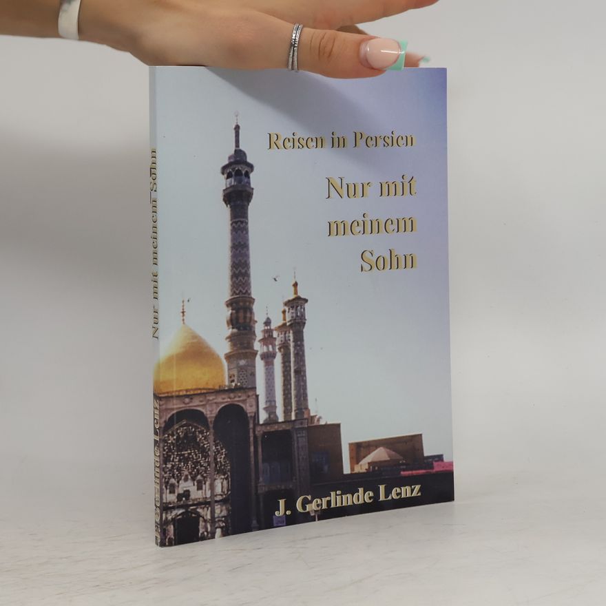Johanna Gerlinde Lenz Nur mit meinem Sohn