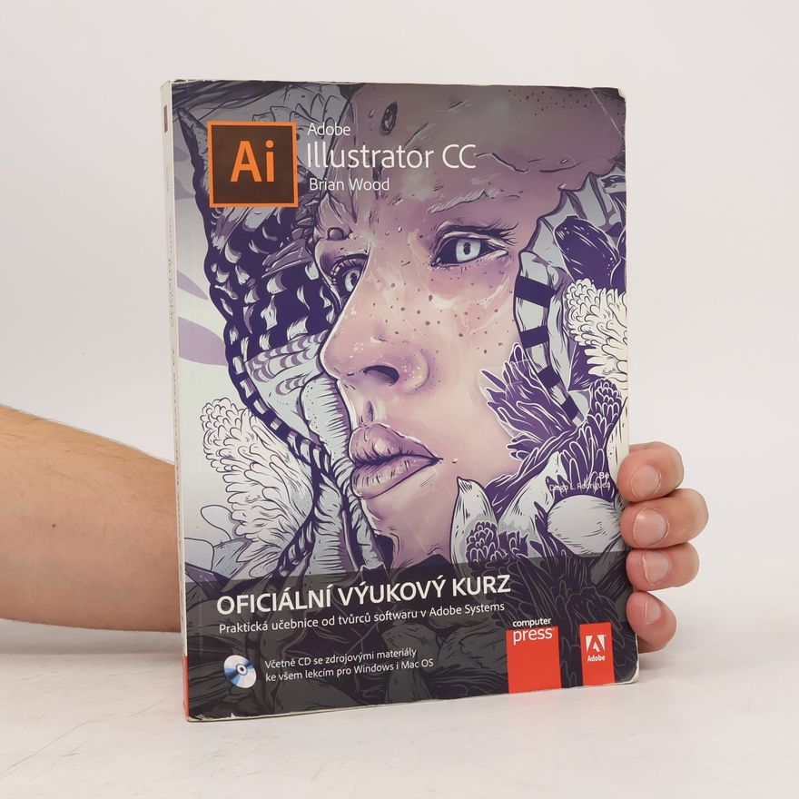 Marcel Goliaš Adobe Illustrator CC. Oficiální výukový kurz