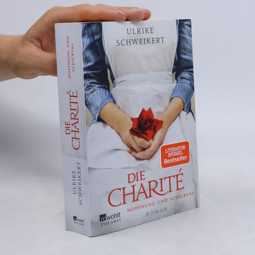 Ulrike Schweikert Die Charité
