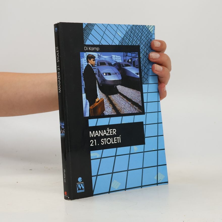 Di Kamp Manažer 21. století
