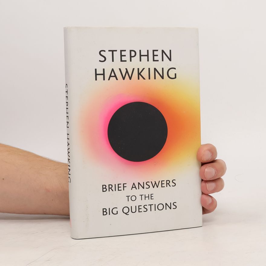 Stephen Hawking Brief Answers to the Big Questions