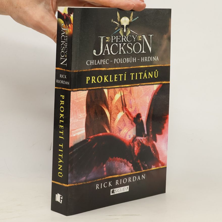 Rick Riordan Percy Jackson. Prokletí Titánů
