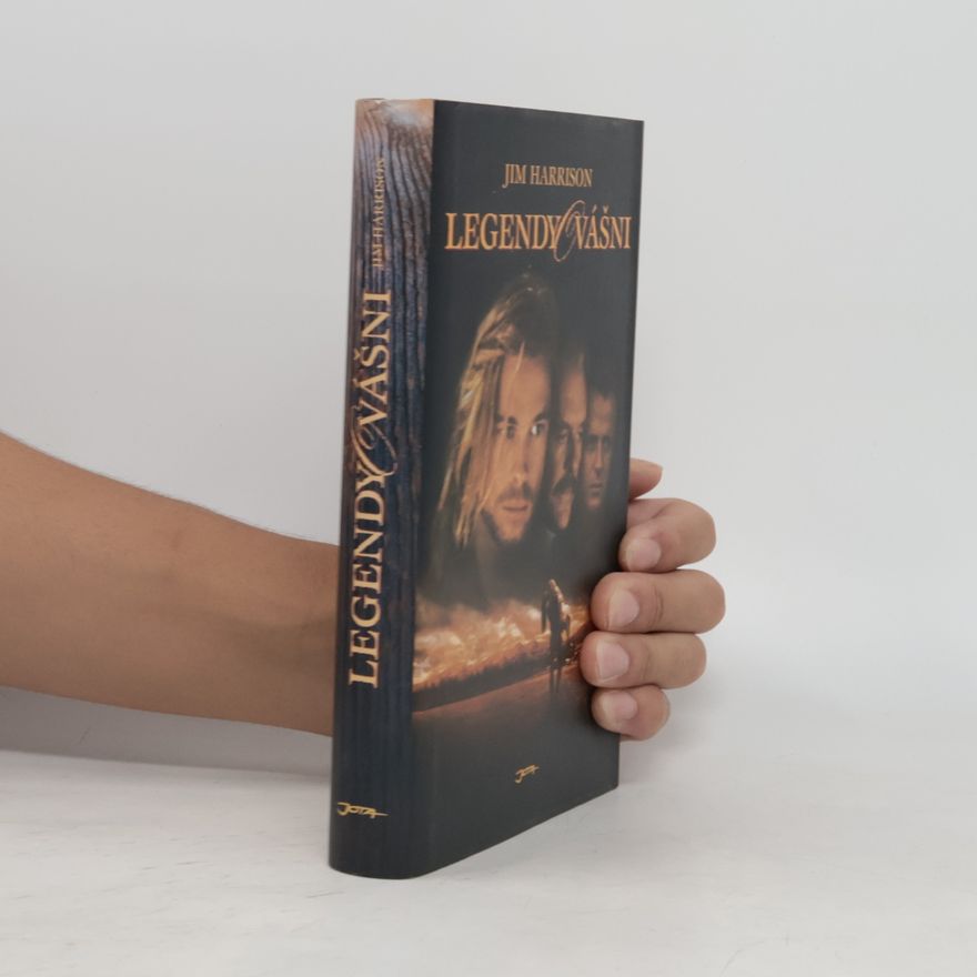 Jim Harrison Legendy o vášni