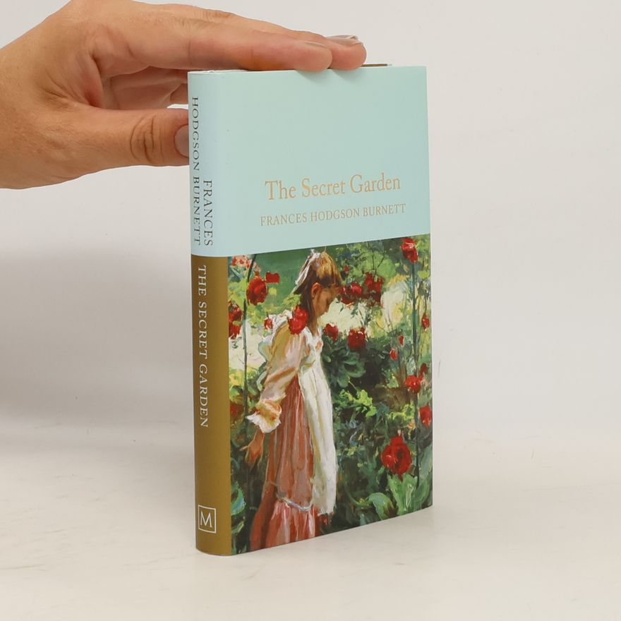 Frances Hodgson Burnett The secret garden