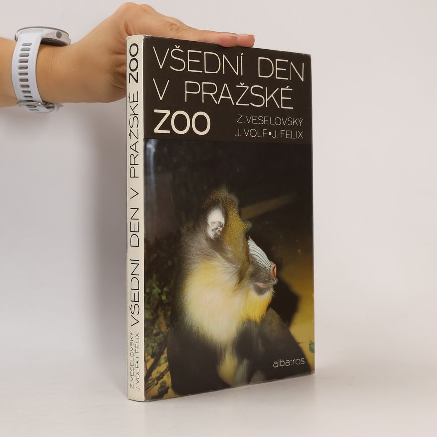 Zdeněk Veselovský Všední den v pražské ZOO
