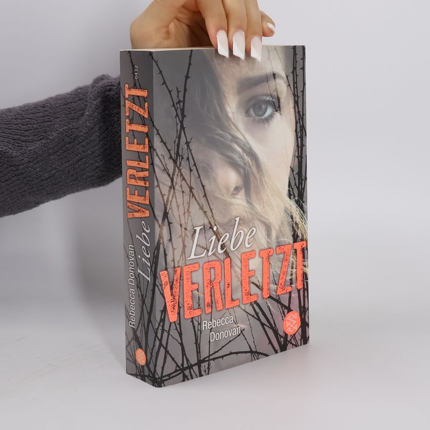 Rebecca Donovan Liebe verletzt
