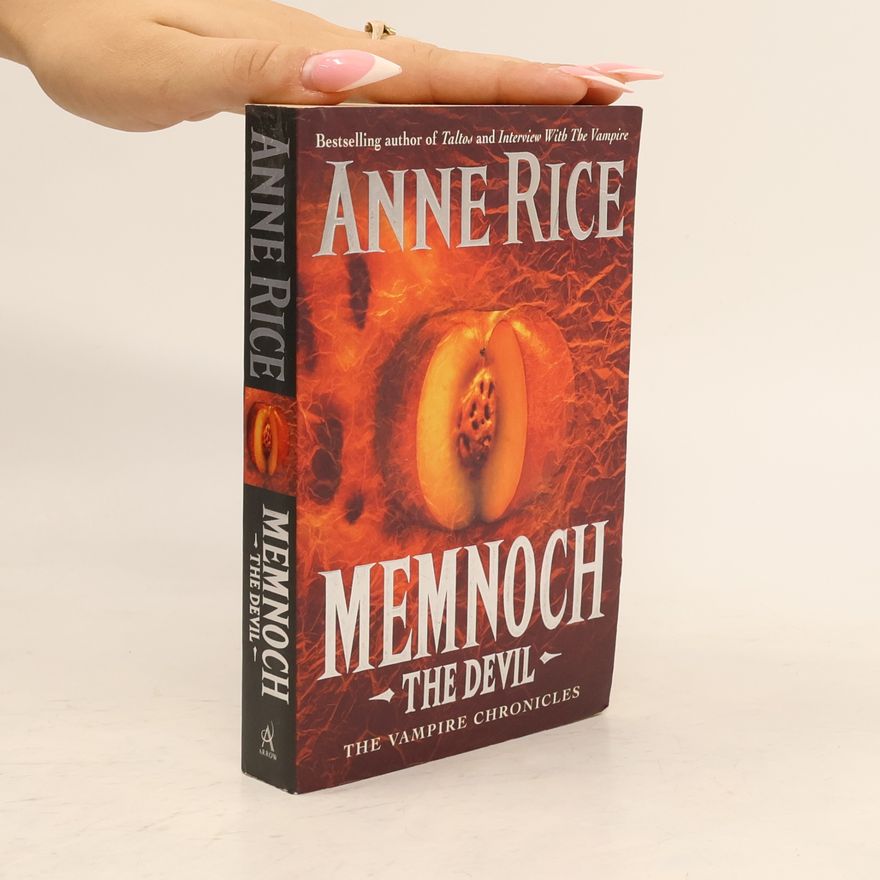 Anne Rice Memnoch, the devil : the vampire chronicles