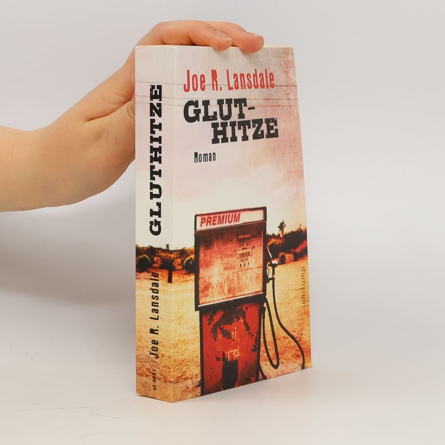 Joe R. Lansdale Gluthitze
