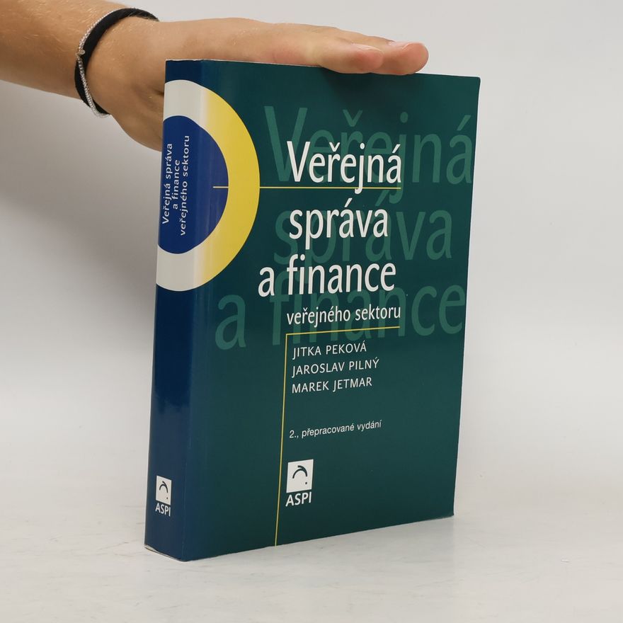 Jaroslav Pilný Veřejná správa a finance veřejného sektoru