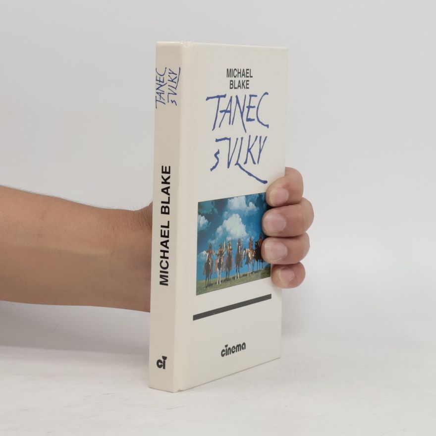 Michael Blake Tanec s vlky