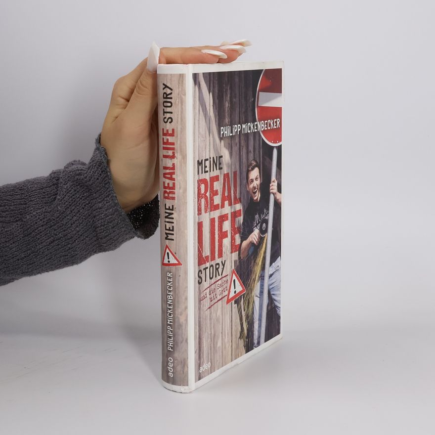 Philipp Mickenbecker Meine Real Life Story. und die Sache mit Gott