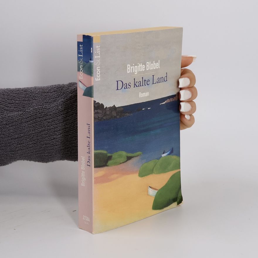 Brigitte Blobel Das kalte Land