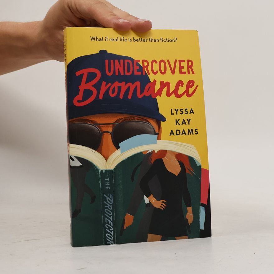 Lyssa Kay Adams Undercover Bromance