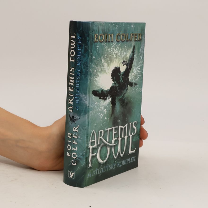 Eoin Colfer Artemis Fowl a atlantský komplex