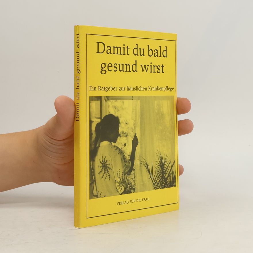 Dolf Künzel Damit du bald gesund wirst