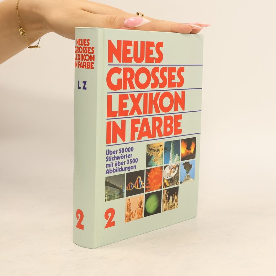 Autorenkollektiv Neues grosses Lexikon in Farbe L-Z. Band 2