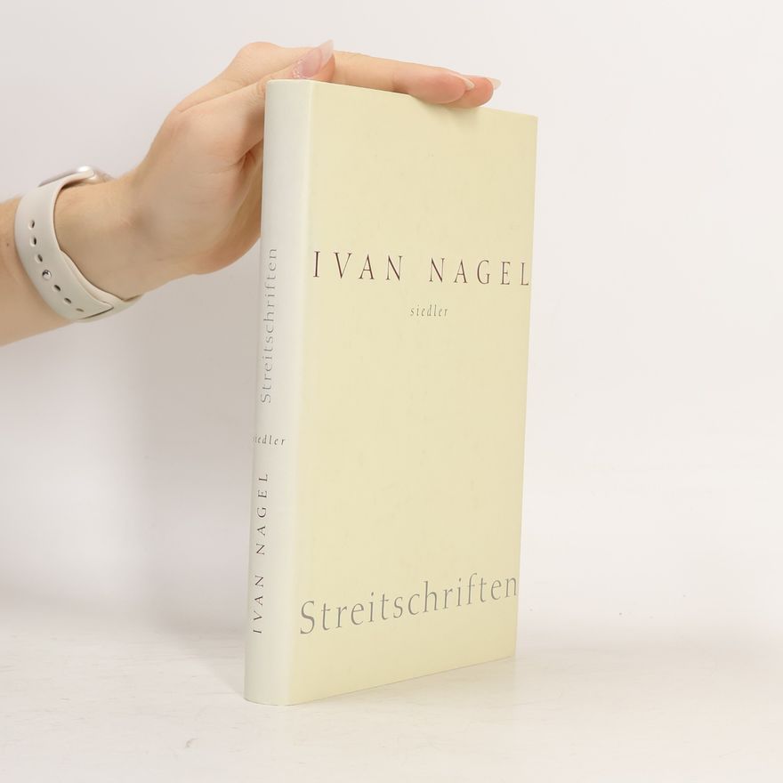Ivan Nagel Streitschriften